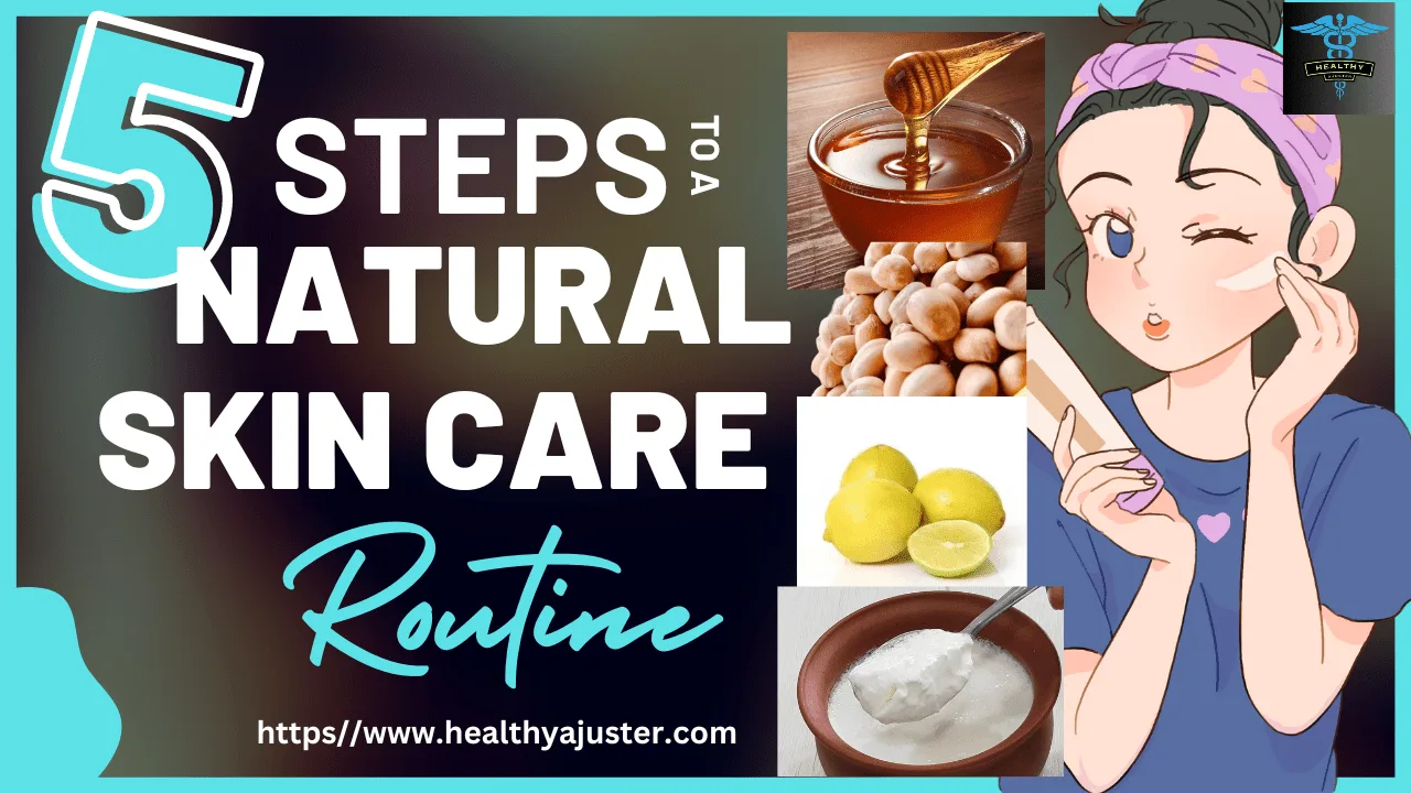 Best natural and ayurvedic Skin Care routine for healthy skin
